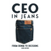 CEO in Jeans: From Denim to Decisions