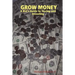 Grow Money: A Kid's Guide to Saving and Investing