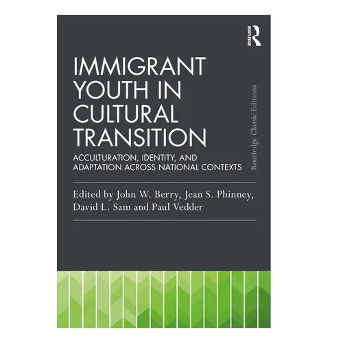Immigrant Youth in Cultural Transition: Acculturation, Identity, and Adaptation Across National Contexts