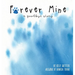Forever Mine (a goodbye story)
