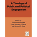 A Theology of Public and Political Engagement
