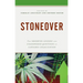 Stoneover: The Observed Lessons and Unanswered Questions of Cannabis Legalization