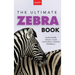 Zebras The Ultimate Zebra Book: A Fun Wildlife Discovery Guide with 100+ Facts, Species Photos, Engaging Quizzes, and Word Search Puzzles for Ages 8-1