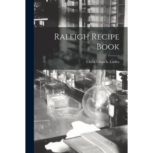 Raleigh Recipe Book