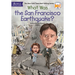 What Was the San Francisco Earthquake?