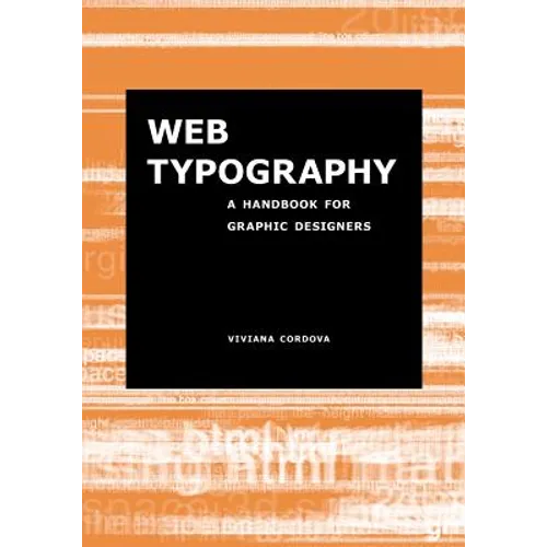 Web Typography: A Handbook for Graphic Designers