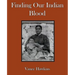Finding Our Indian Blood