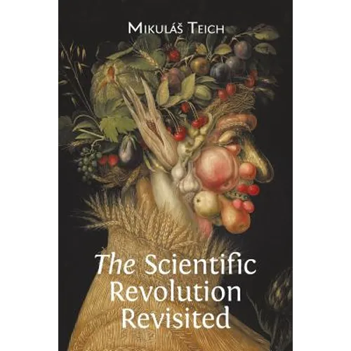 The Scientific Revolution Revisited