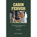 Cabin Fervor