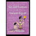 Sex and Erotism in Ancient Egypt