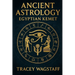 Ancient Astrology: Egyptian Kemet