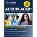 ACCUPLACER Study Guide 2024-2025: 3 Practice Tests and College Placement Exam Prep (Math, Reading, Writing) [5th Edition]