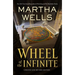 Wheel of the Infinite: Updated and Revised Edition