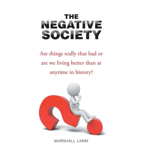 The Negative Society