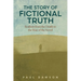 The Story of Fictional Truth: Realism from the Death to the Rise of the Novel