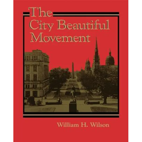The City Beautiful Movement