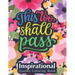 This Too Shall Pass: Fantastic Designs Inspirational Quotes Coloring Book, Fun Creative Quotes Coloring Book for Everyone, Special Gift for