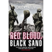 Red Blood, Black Sand: Fighting Alongside John Basilone from Boot Camp to Iwo Jima