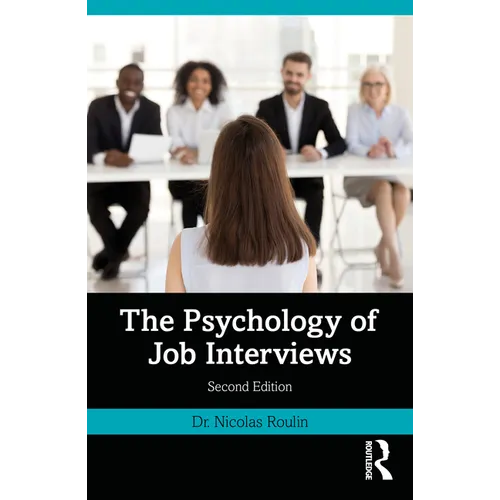 The Psychology of Job Interviews