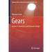 Gears: Volume 1: Geometric and Kinematic Design