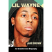 Lil Wayne (an Unauthorized Biography)