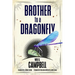 Brother to a Dragonfly