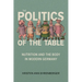 Politics of the Table: Nutrition and the Body in Modern Germany