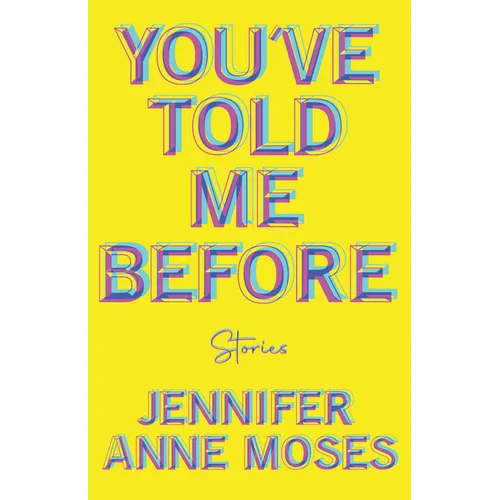 You've Told Me Before