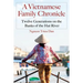 A Vietnamese Family Chronicle: Twelve Generations on the Banks of the Hat River