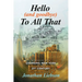 Hello (And Goodbye) To All That: A Memoir of a Changing New York in the 21st Century