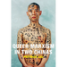 Queer Marxism in Two Chinas