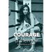 Courage, a memoir by Patricia Alcivar