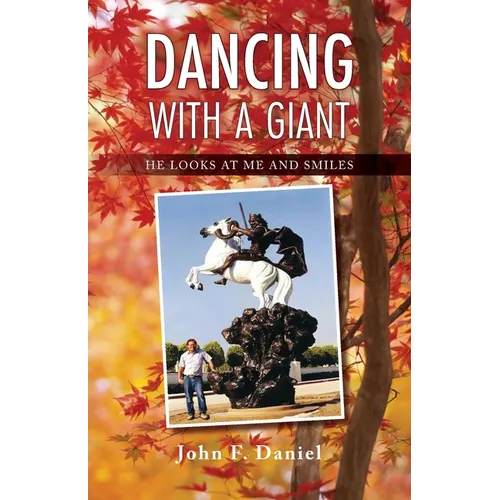 Dancing With A Giant: He Looks At Me and Smiles