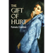 The Gift of Hurt