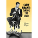 Cary Grant: Taking the Lead