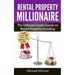 Rental Property Millionaire: The Ultimate Crash Course on Rental Property Investing
