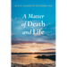 A Matter of Death and Life