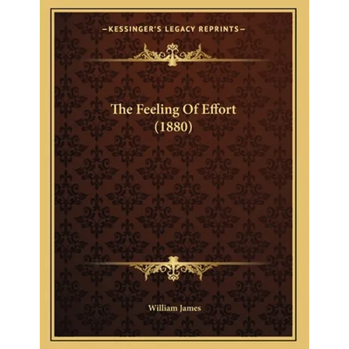 The Feeling Of Effort (1880)