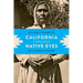 California Through Native Eyes: Reclaiming History
