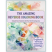 The Amazing Reverse Coloring Book: Unleash Your Creativity with Your Own Drawing Lines