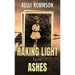 Raking Light from Ashes