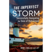 The Imperfect Storm: Successfully Navigating the Seas of Retirement