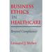 Business Ethics in Healthcare