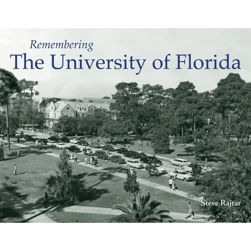 Remembering the University of Florida