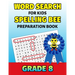 Word Search For Kids Spelling Bee Preparation Book Grade 8: 8th Grade Spelling Workbook Fun Puzzle Book Eighth Grade Teacher Student Class Homeschool