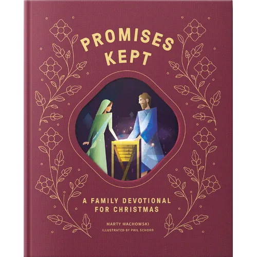 Promises Made Promises Kept: A Family Devotional for Christmas