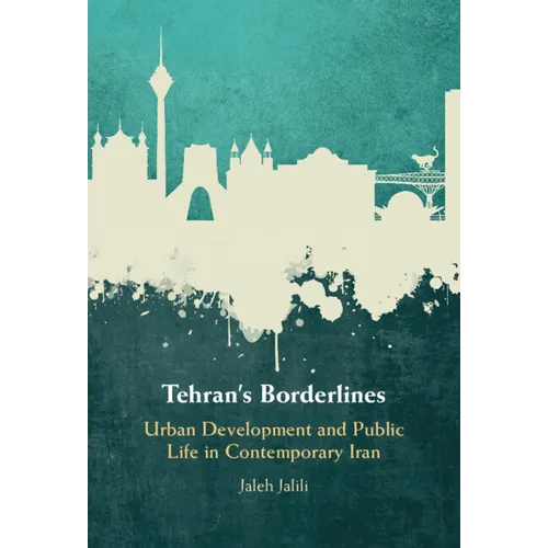 Tehran's Borderlines