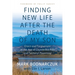 Finding New Life After the Death of My Son: Grace and Forgiveness in the Age of Counterfeit Pills and Fentanyl Poisoning