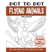 Dot to Dot Flying Animals for Adults: Flying Animals Connect the Dots Book for Adults (Over 20000 dots)
