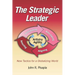 The Strategic Leader New Tactics for a Globalizing World